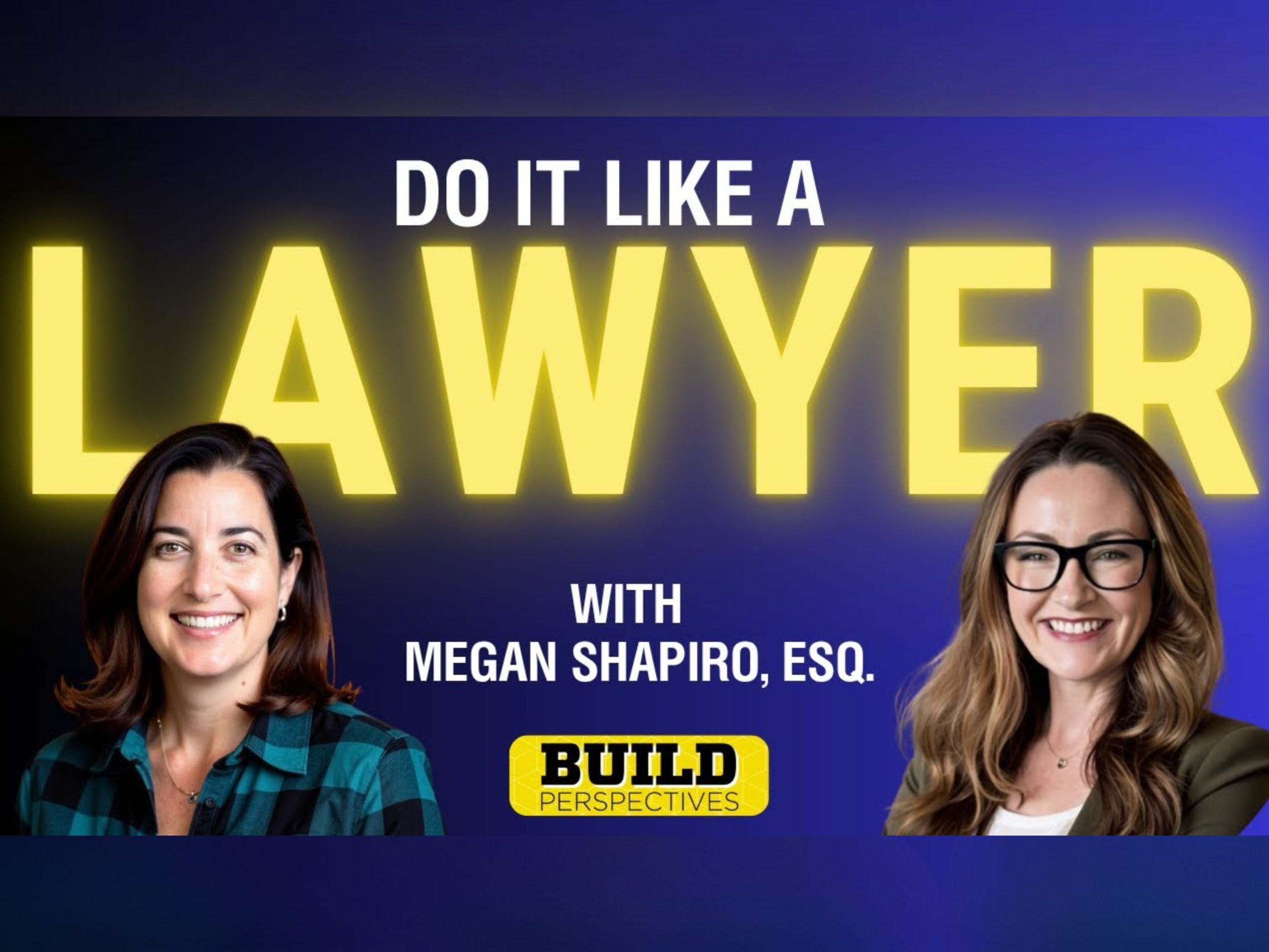 How Subs Get Blindsided: Contract Risk & Jobsite Secrets (with attorney Megan Shapiro)